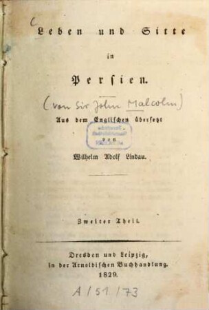 Leben und Sitte in Persien, 2. (1829). - IV, 250 S.