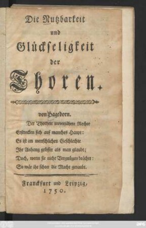 Die Nutzbarkeit und Glückseligkeit der Thoren