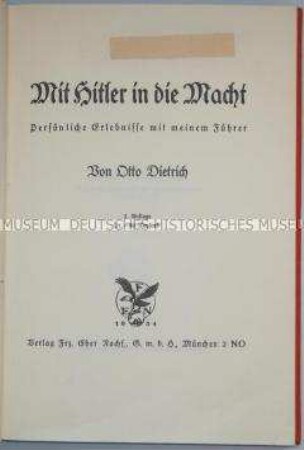 Nationalsozialistische Schrift von Otto Dietrich über persönliche Begegnungen mit Adolf Hitler