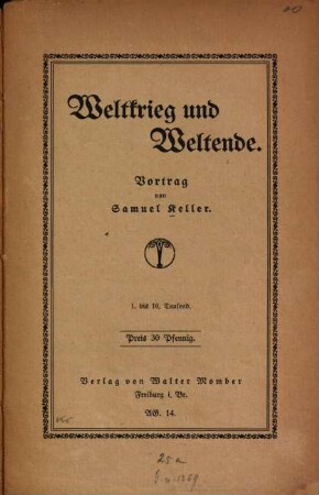 Weltkrieg und Weltende