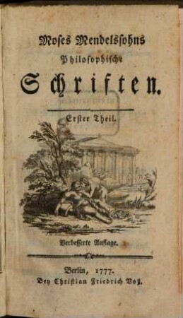 Moses Mendelssohns Philosophische Schriften. Erster Theil