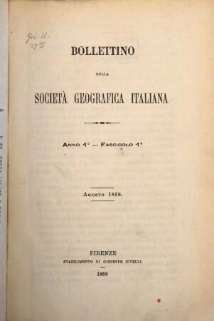 Bollettino della Società Geografica Italiana : BSGI. 1 = A. 1. 1868