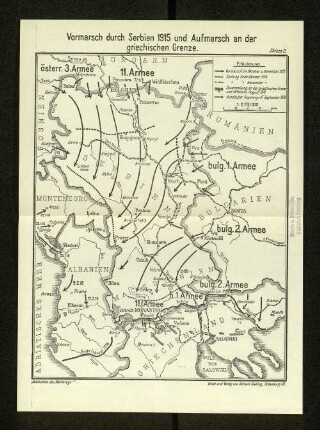 Skizze 2. Vormarsch durch Serbien 1915 und Aufmarsch an der griechischen Grenze.