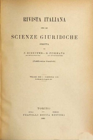Rivista italiana per le scienze giuridiche. 21. 1896