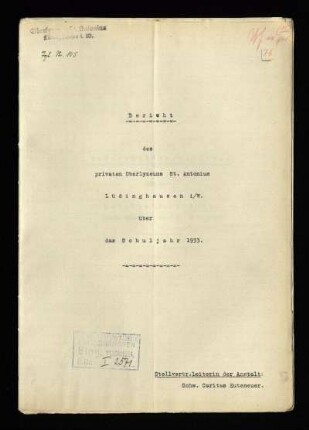 1933/34: Bericht des Privaten Oberlyzeums St. Antonius Lüdinghausen i. Westf. über das Schuljahr ... - 1933/34