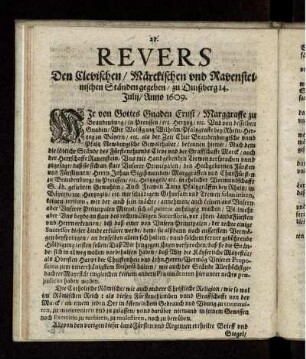 Revers Den Clevischen/ Märckischen und Ravensteinischen Ständen gegeben/ zu Duißberg 14. Julij/ Anno 1609.