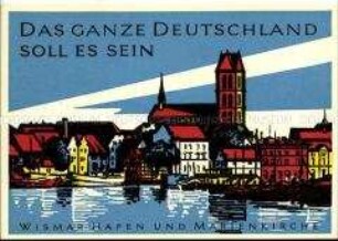 Postkarte der Serie "Das ganze Deutschland soll es sein", Motiv Wismar