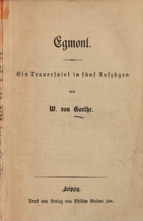Egmont : Ein Trauerspiel in 5 Aufzügen