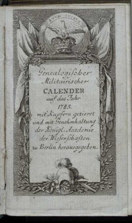 1785: Genealogischer Militairischer Calender auf das Jahr 1785