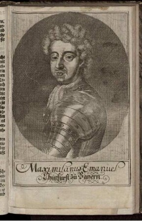 Ill. "Maximilanus Emanuel Churfurst zu Bayern"