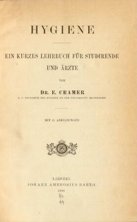 Hygiene : ein kurzes Lehrbuch für Studirende und Ärzte