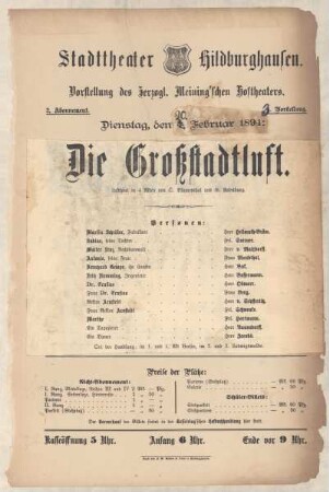 Theaterzettel zur Aufführung des Lustspiels "Die Großstadtluft. von Oskar Blumenthal und Gustav Radelburg" in der Spielzeit 1893/94 des Herzoglichen Sachsen-Meiningischen Hoftheaters im Stadttheater Hildburghausen.