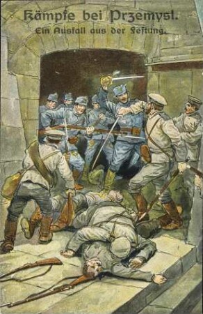 Kämpfe bei Przemysl. Ein Ausfall aus der Festung.