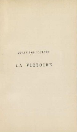 Quatrième journée : La victoire