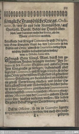 Königliche Frantzösische Kriegs-Ordinance, so, wie sie aus dem Frantzösischen, auf Churfürstl. Durchl. Befehl ins Deutsche übersetzet, und darinnen mehr der sensus, als die Worte observiret worden