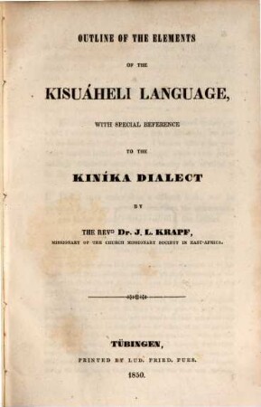 Outline of the elements of the Kisuáheli language : with special reference to the Kiníka dialect