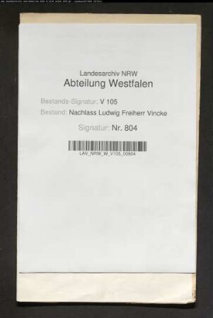 Lebensgeschichte des Domdechanten Ernst I. J. Vincke, verfaßt von Louise Vincke geb. von Biel