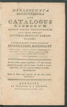Bibliotheca Selectissima Sive Catalogus Librorum Magnam Partem Philologicorum : Quos Inter Eminent Auctores Graeci Et Romani Classici