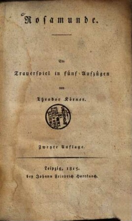 Rosamunde : ein Trauerspiel in fünf Aufzügen
