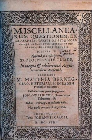 Miscellanearum Quaestionum, Ex C. Cornelii Taciti De Situ Moribusque Germanorum Libello Desumptarum, Centuriae Secundae Decvria III.