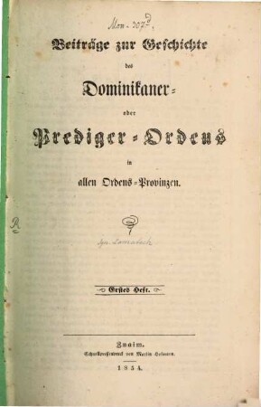 Beiträge zur Geschichte des Dominikaner- oder Prediger-Ordens in allen Ordens-Provinzen