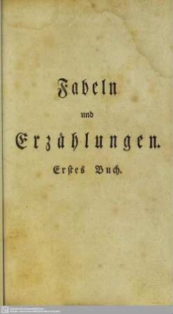 Fabeln und Erzählungen. Erstes Buch