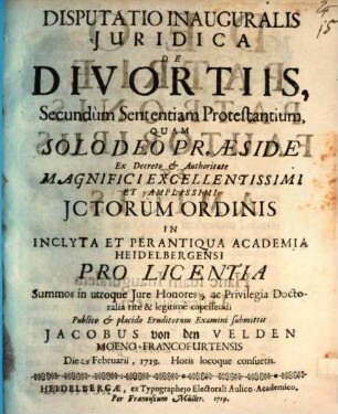 Disputatio inauguralis juridica De divortiis, secundum sententiam protestantium