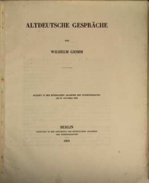 Altdeutsche Gespräche : Gelesen in der königlichen Akademie der Wissenschaften am 29 October 1849