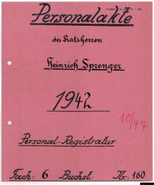Ratsherren - Personalakten: Heinrich Sprenger, Kaufmann.