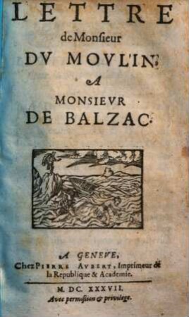Lettre de Monsieur du Moulin à Monsieur de Balzac
