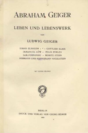 Abraham Geiger : Leben und Lebenswerk