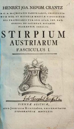 Henrici Joa. Nepom. Crantz ... Stirpium Austriarum fasciculus ..., 1