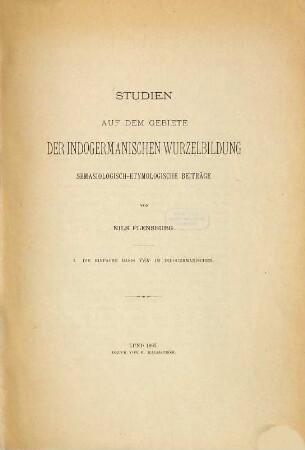 Studien auf dem Gebiete der indogermanischen Wurzelbildung : Semasiologisch-etymologische Beitr. 1. Die einfache Basis ter- im Indogermanischen