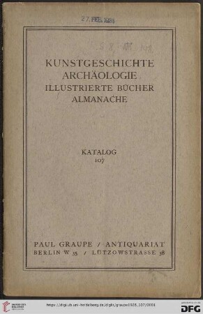 Nr. 107: Katalog / Paul Graupe, Antiquariat: Kunstgeschichte, Archäologie, illustrierte Bücher, Almanache