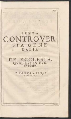 Sexta Controversia Generalis, De Ecclesia, Quae Est In Purgatorio.