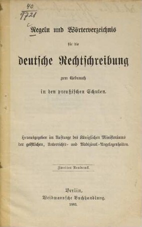 Regeln und Wörterverzeichnis für die deutsche Rechtschreibung zum Gebrauch in den preußischen Schulen