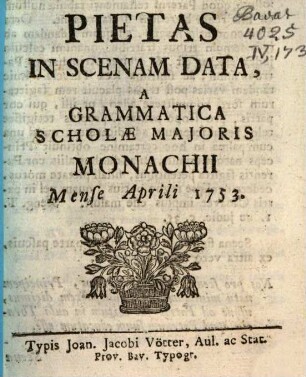 Pietas Coronata in Parentem : In scenam data a Grammat. ; [Periocha]