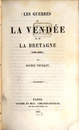 Les guerres de la Vendée et de la Bretagne (1790 - 1832)