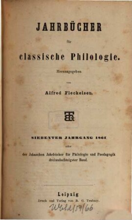 Neue Jahrbücher für Philologie und Pädagogik. 83 = Jg. 31 = Jg. 7. 1861