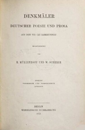 Denkmäler deutscher Poesie und Prosa aus dem VIII. - XII. Jahrhundert