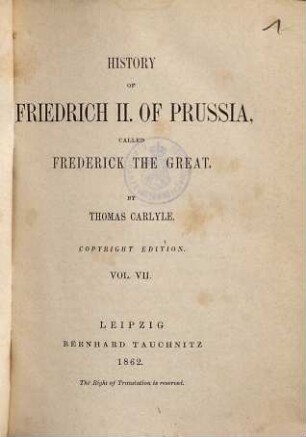 History of Friedrich II. of Prussia, called Frederick the Great, 7