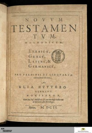 Novvm Testamentvm, Harmonicvm : Ebraicè, Graecè, Latinè, & Germanicè