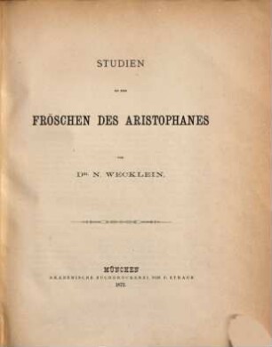 Studien zu den Fröschen des Aristophanes