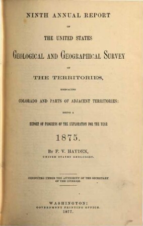 Annual report of progress of the exploration for the year 1875 embracing Colorado, parts of adjacent territories