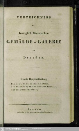 2: Die Gemälde der inneren Galerie, der Abtheilung H. der äusseren Galerie und des Pastellcabinets