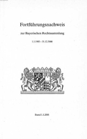 Bayerische Rechtssammlung. 1983/2000 (2001)