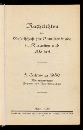 Nachrichten der Gesellschaft für Familienkunde in Kurhessen und Waldeck, 5. Jahrgang, 1930