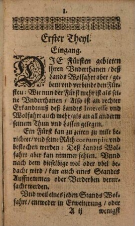 Interesse Der Potentaten und Stände: Oder Unpassionirter Discurs, Worinnen der fürnem[m]sten Potentaten und Stände der Christenheit, wares Interesse, Wolfahrt unnd Auffnemmen dieser Zeit bestehe ... : Sampt angehängten etlichen Historischen Exempeln ... Auß dem Frantzösischen in das Teutsche ubergesetzet
