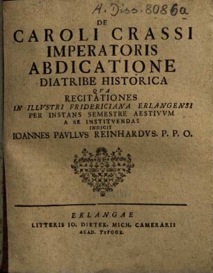 De Caroli Crassi Imperatoris Abdicatione Diatribe Historica