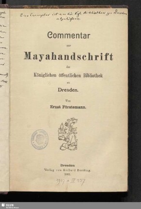 Commentar zur Mayahandschrift der königlichen öffentlichen Bibliothek zu Dresden